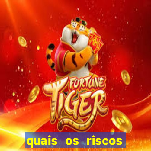 quais os riscos dos jogos de aposta